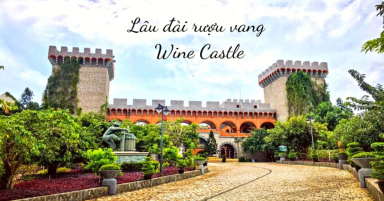 Khám phá lâu đài rượu vang có 1 không 2 ở Phan Thiết