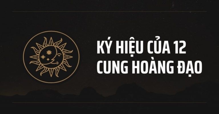 ký hiệu và biểu tượng của 12 cung hoàng đạo