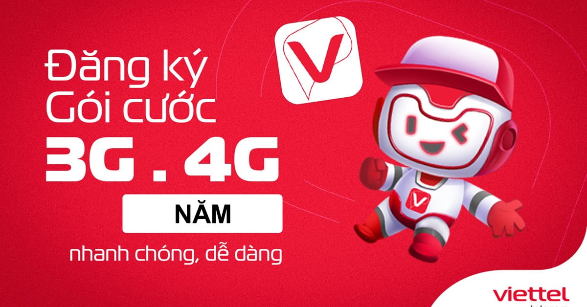 Cách đăng ký các gói 3G 4G Viettel năm giá rẻ, nhiều ưu đãi