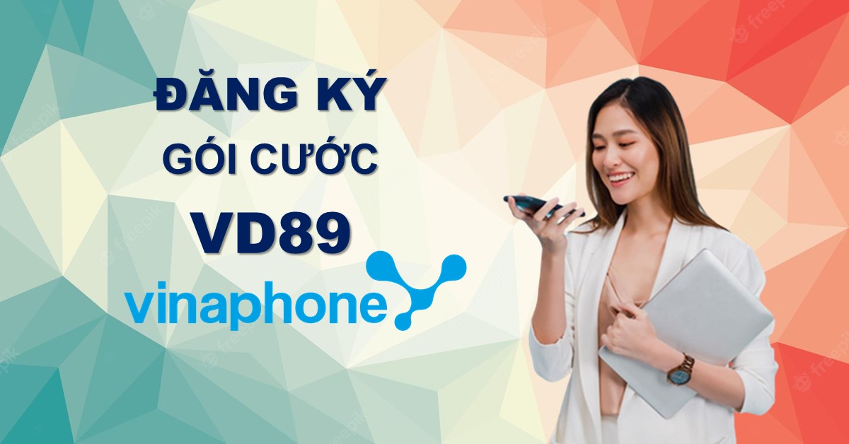 Cách đăng ký gói VD89 của VinaPhone nhận 60GB 4G, gọi không giới hạn