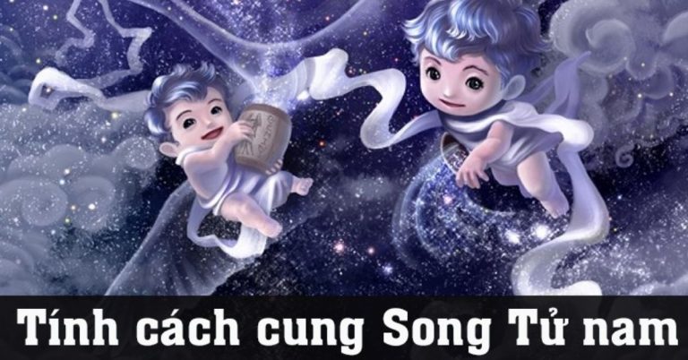Song Tử nam | Giải mã tính cách cung Song Tử nam