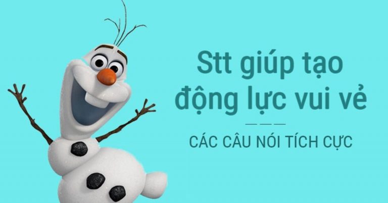 Stt tâm trạng vui vẻ giúp bạn tạo động lực, tích cực, yêu đời hơn