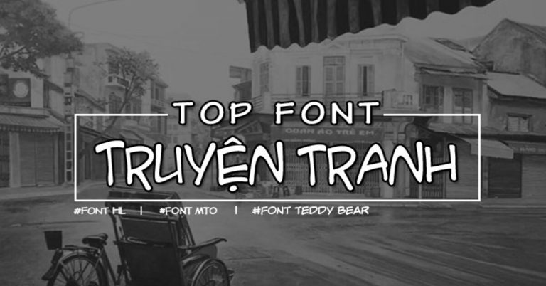 Tải font chữ truyện tranh Việt Hóa mới nhất: Font Comic miễn phí