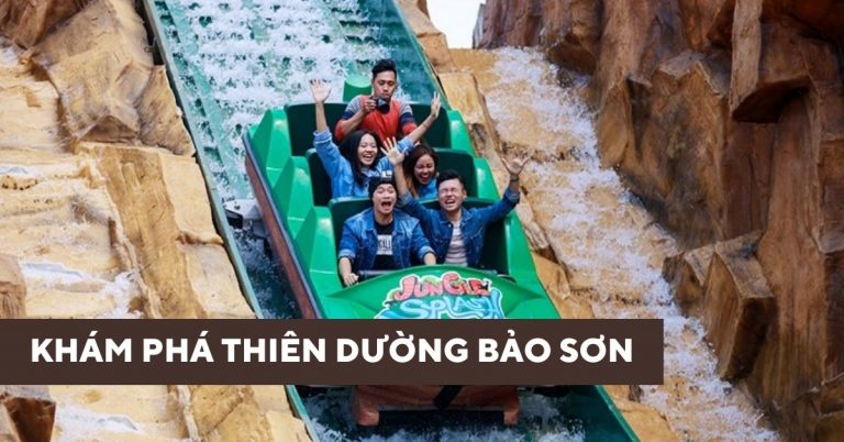 Thiên đường Bảo Sơn: Địa chỉ? Giá vé? Trò Chơi?