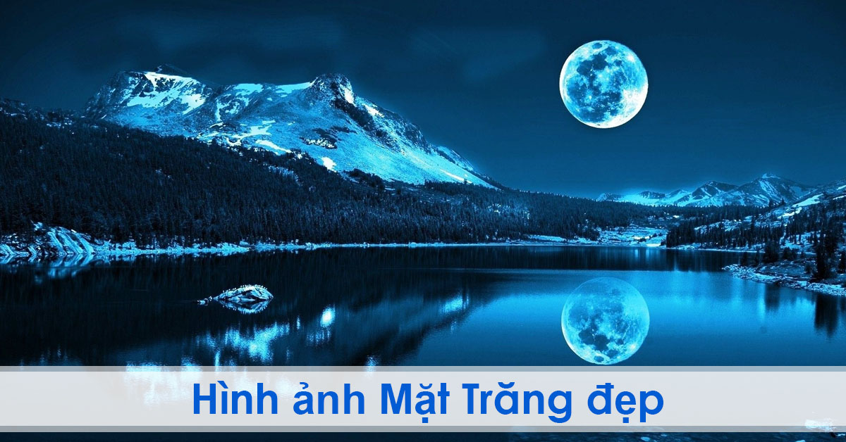 Hình trăng đẹp là gì?