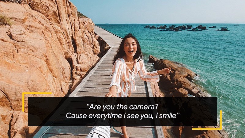 Are you the camera? Cause everytime I see you, I smile