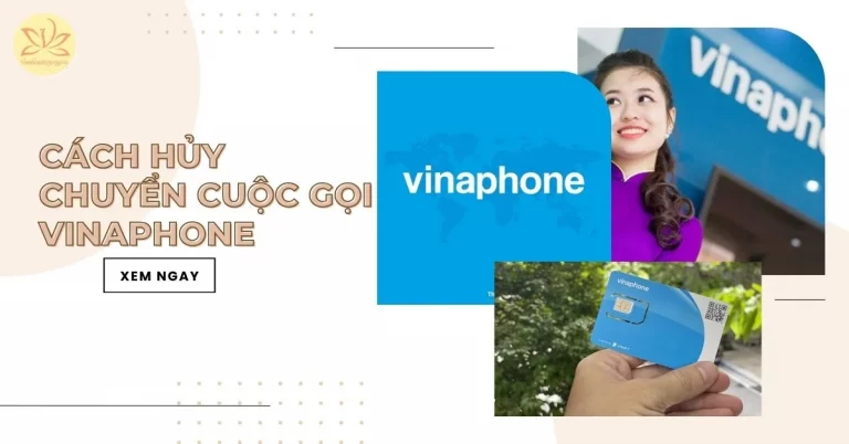 4-cach-huy-chuyen-cuoc-goi-vinaphone-nhanh-don-gian-thumb