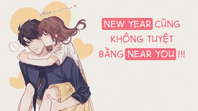 New Year cũng không tuyệt bằng "Near You"