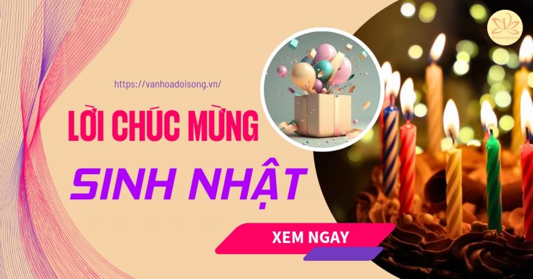 300+ lời chúc sinh nhật hay cho người thân, người yêu, mọi người