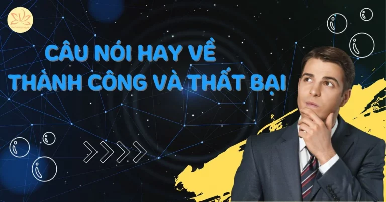 Câu nói hay về thành công