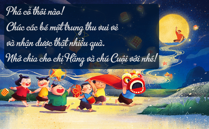 Phá cỗ thôi nào. Chúc các bé một trung thu vui vẻ và nhận được thật nhiều quà. Nhớ chia cho chị Hằng và chú Cuội với nhé!