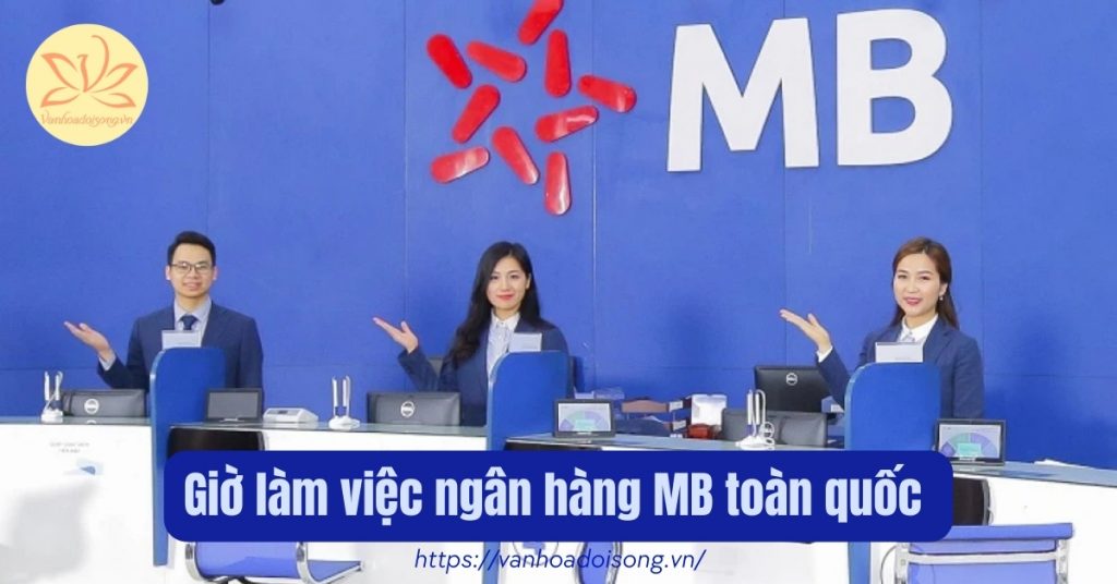 giờ làm việc ngân hàng mb