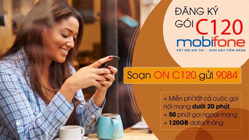 Đối tượng đăng ký gói C120 MobiFone