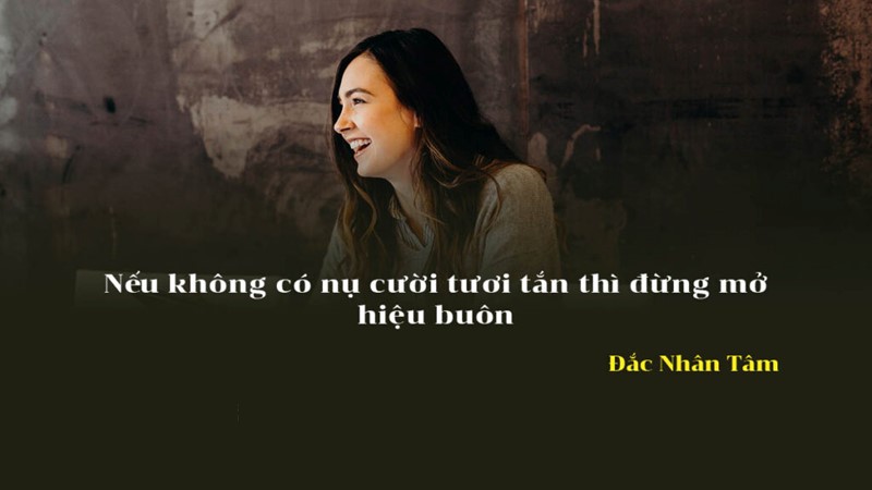 Nếu không có nụ cười tươi tắn thì đừng mở hiệu buôn