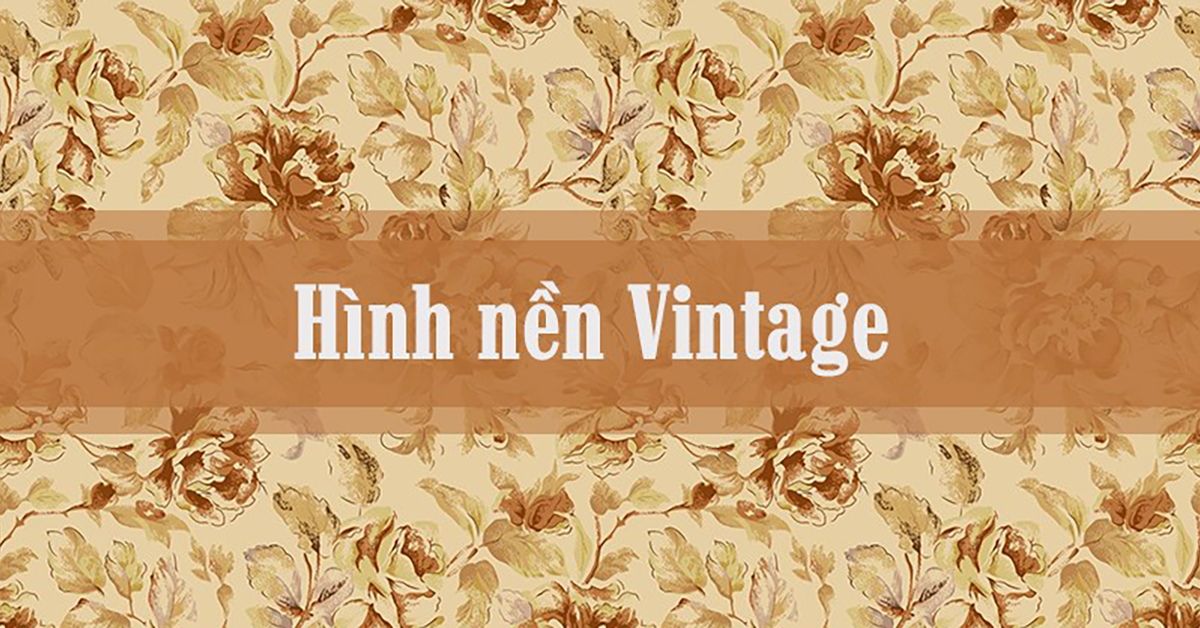 Phong cách Vintage luôn được yêu thích vì sự độc đáo, tinh tế và lịch lãm. Bạn muốn sở hữu những hình nền Vintage để tô điểm cho thiết bị của mình? Hãy click ngay vào hình ảnh liên quan và khám phá ngay bộ sưu tập ảnh nền Vintage đặc biệt.