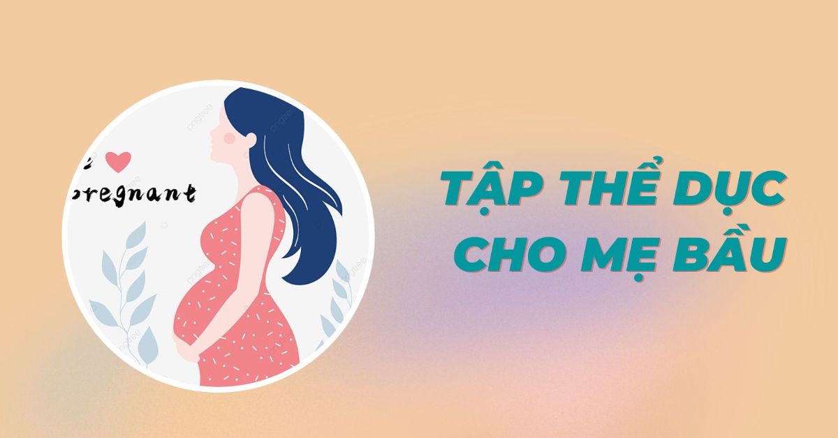 thể dục cho mẹ bầu