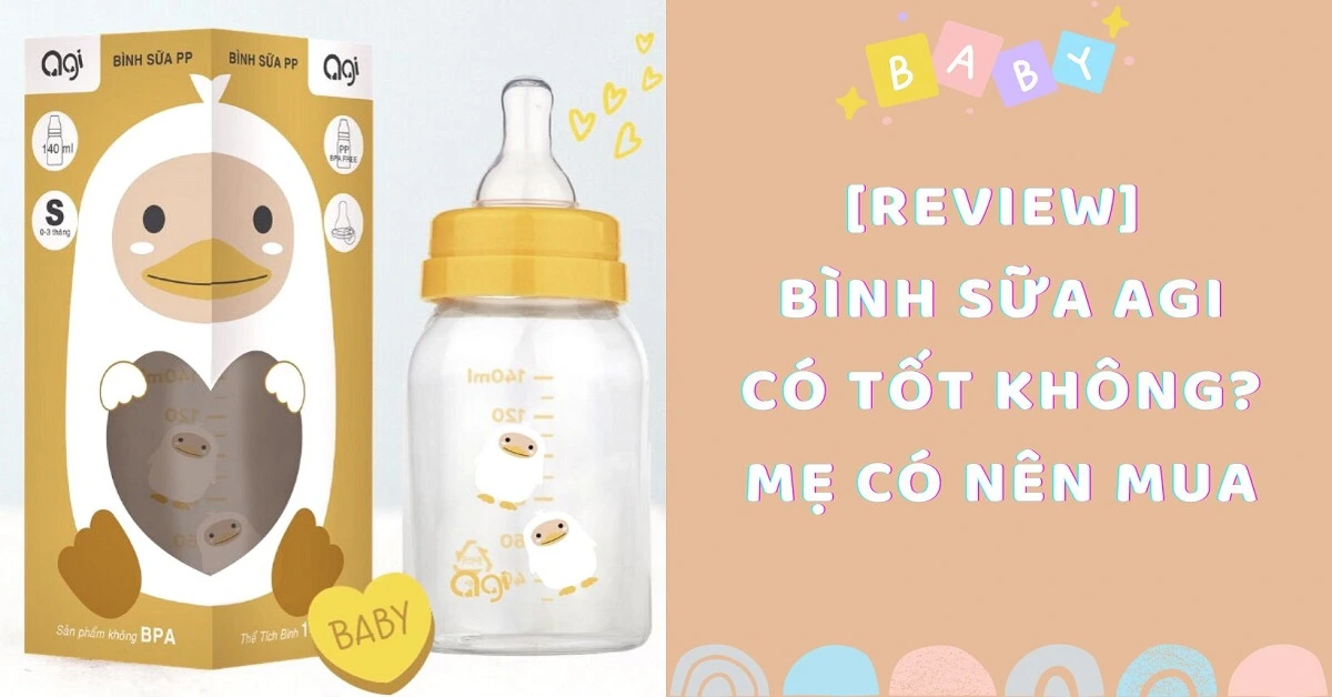 bình sữa agi có tốt không