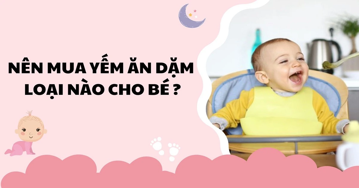 nên mua loại yếm ăn dặm nào cho bé