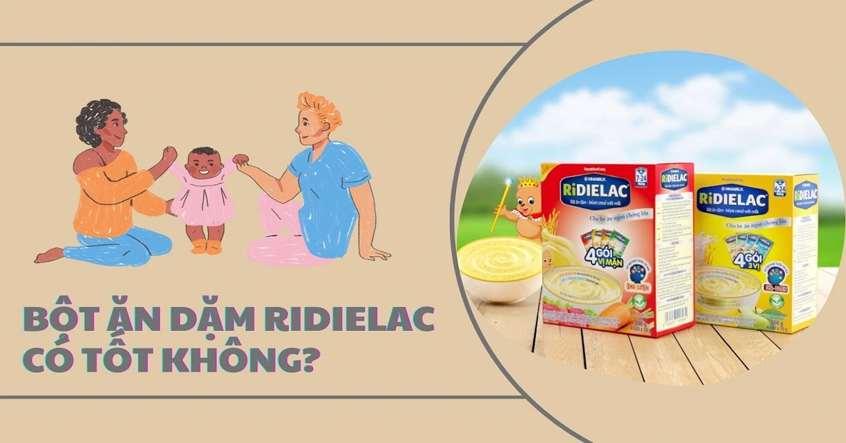 bột ăn dặm Ridielac có tốt không