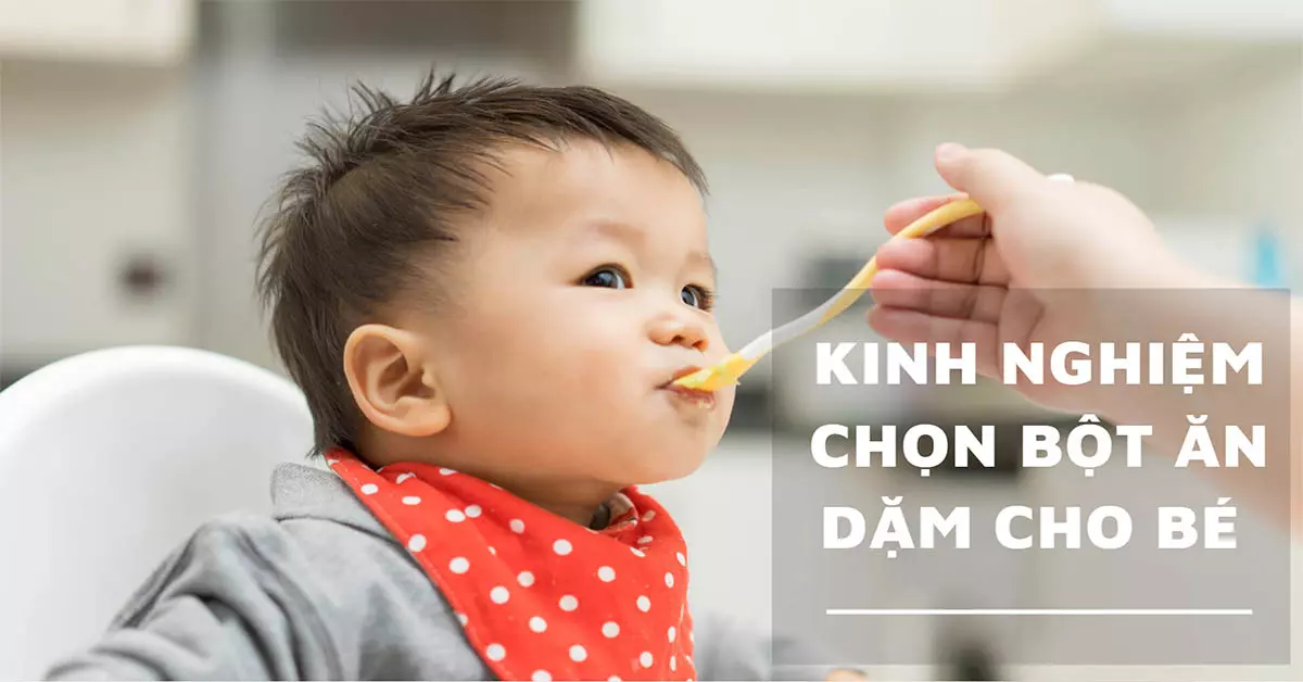 kinh nghiệm chọn bột ăn dặm cho bé