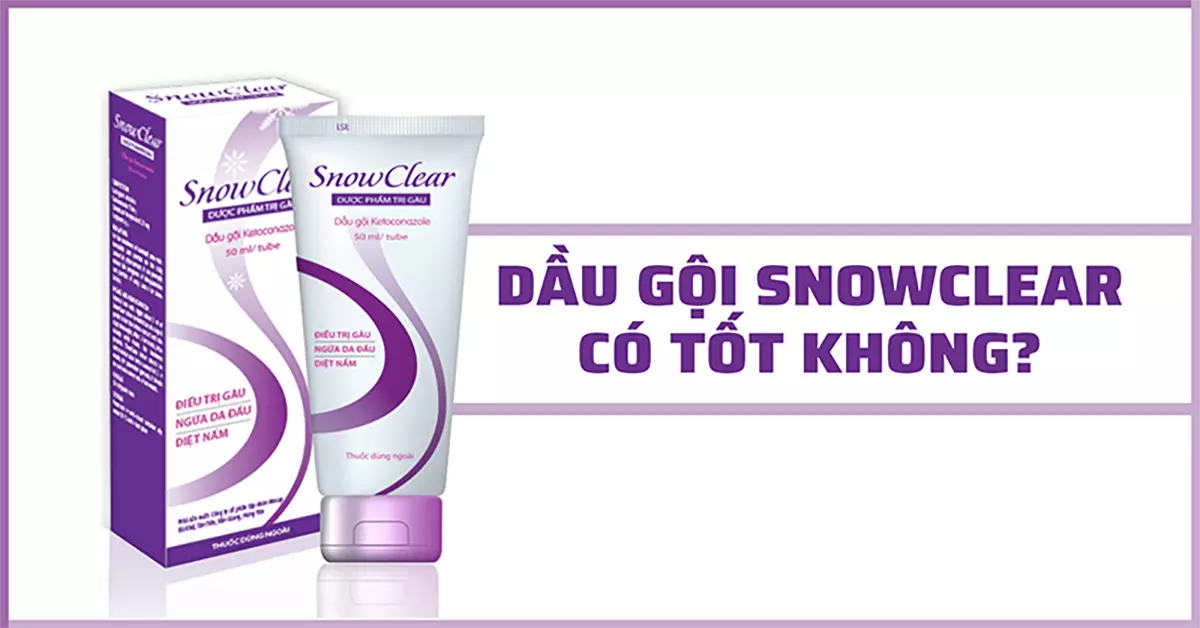 dầu gội snowclear có tốt không