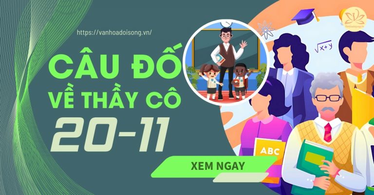 150+ câu đố vui về thầy cô ngày 20/11 hài hước, vui nhộn
