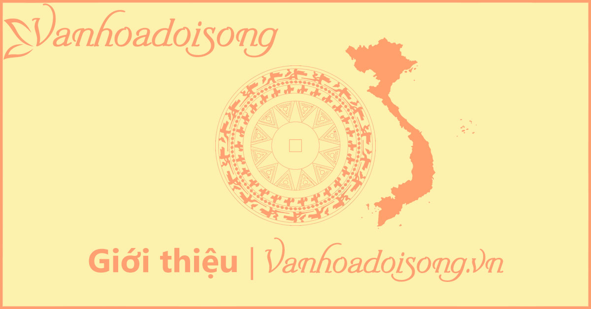 Giới thiệu | VANHOADOISONG