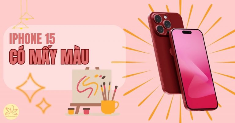 Thiết kế iPhone 15 có mấy màu? Kích thước màn hình bao nhiêu?