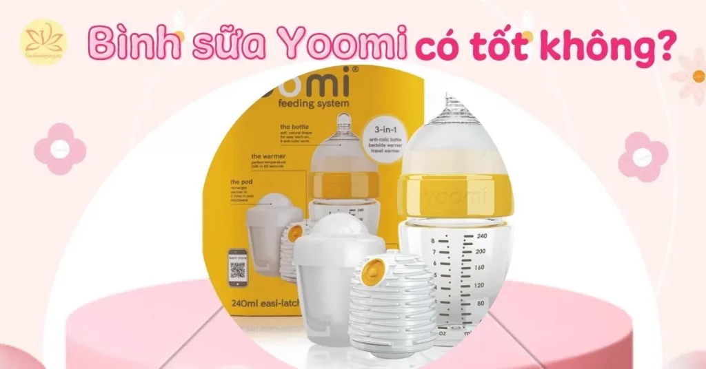 bình sữa yoomi có tốt không