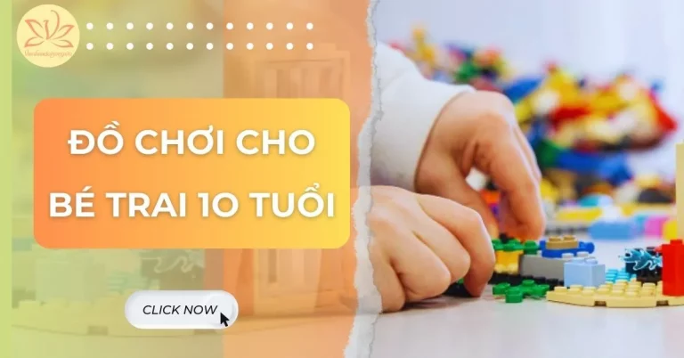 đồ chơi cho bé trai 10 tuổi