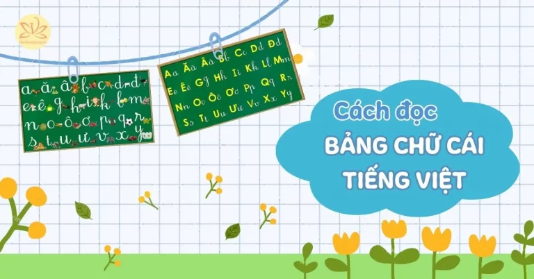 cach-doc-bang-chu-cai-tieng-viet