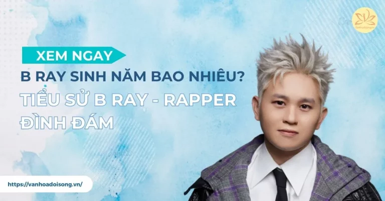 bray sinh năm bao nhiêu