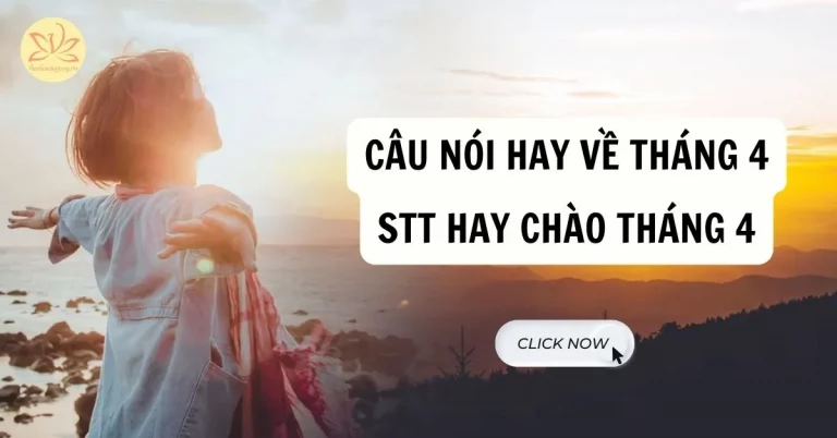 câu nói hay về tháng 4