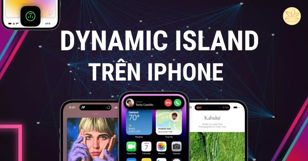 Dynamic Island trên iPhone là gì? Hoạt động như thế nào?
