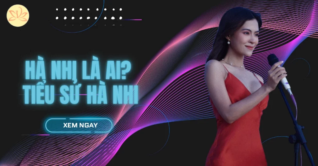 hà nhi là ai