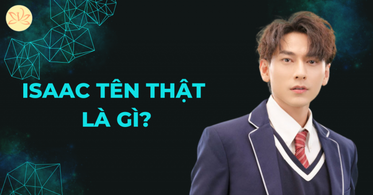 isaac tên thật là gì