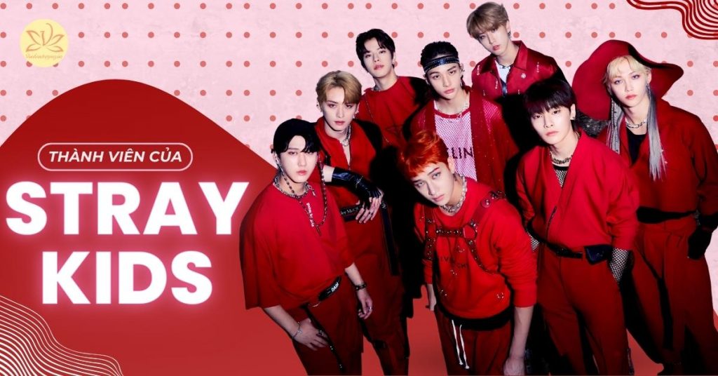thành viên của stray kids