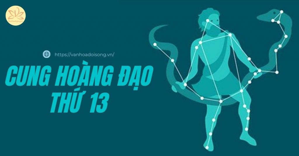 cung hoàng đạo thứ 13
