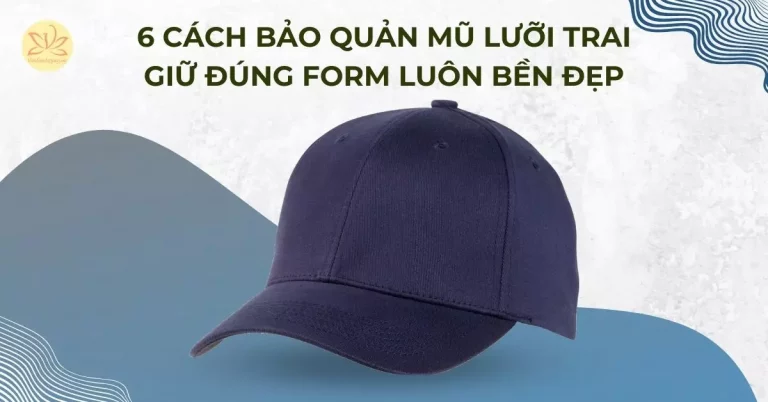 cách bảo quản mũ lưỡi trai