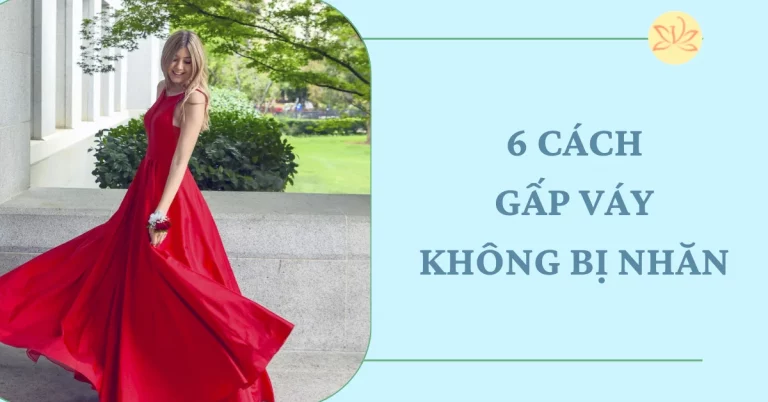 cách gấp váy không bị nhăn