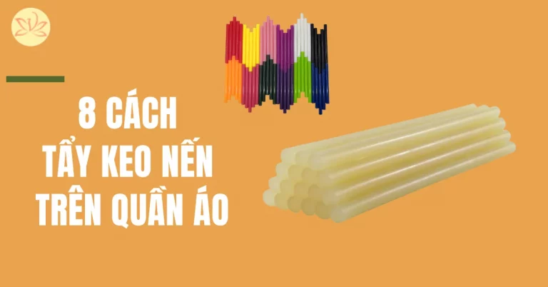cách tẩy keo nến trên quần áo