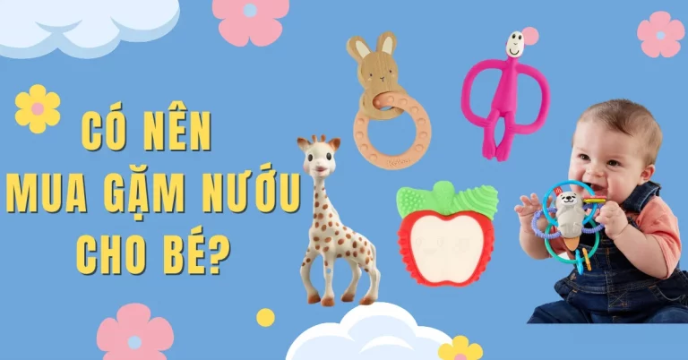 có nên mua gặm nướu cho bé