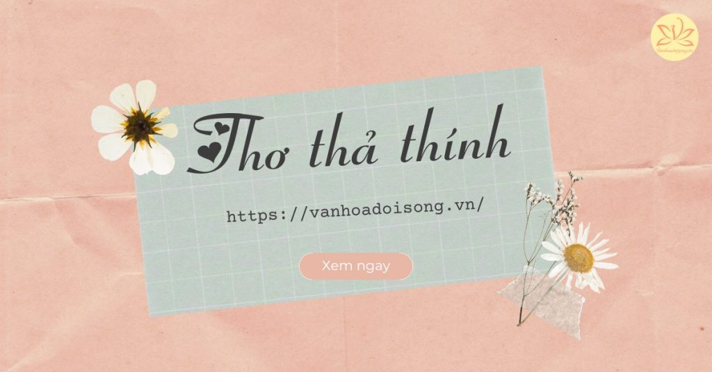 Thơ thả thính hay, hài hước cho người yêu, crush đổ gục