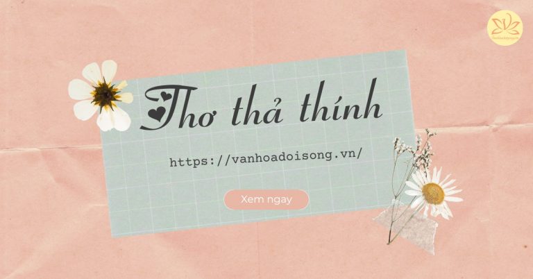 Thơ thả thính hay, hài hước cho người yêu, crush đổ gục