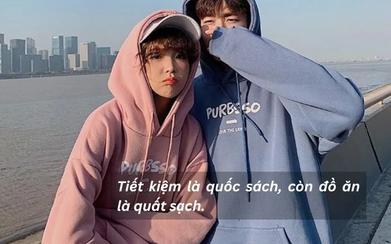 Tiết kiệm là quốc sách, còn đồ ăn là quất sạch.