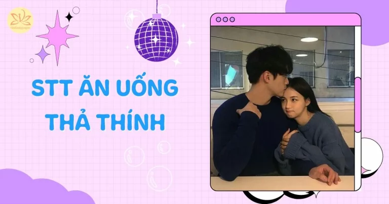 stt ăn uống thả thính