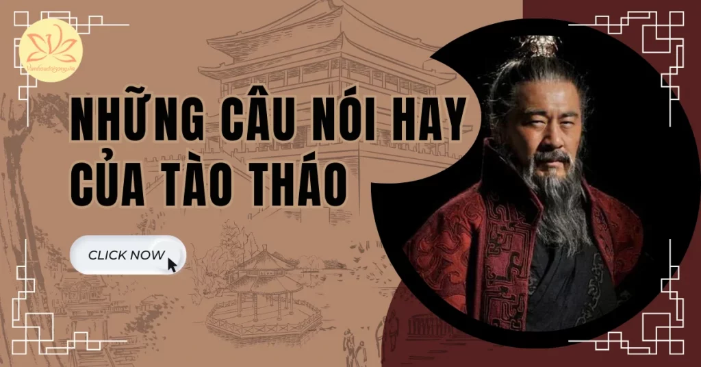 những câu nói hay của tào tháo