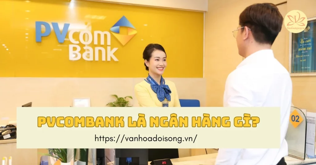 PVcombank là ngân hàng gì