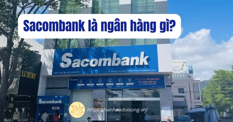 sacombank là ngân hàng gì