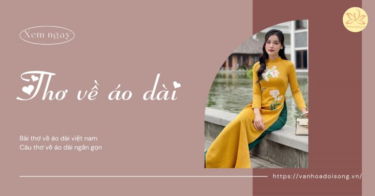 Bài thơ về áo dài hay, câu thơ về áo dài ngắn gọn, ý nghĩa